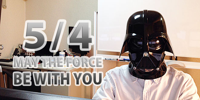 MAY THE FORCE BE WITH YOU